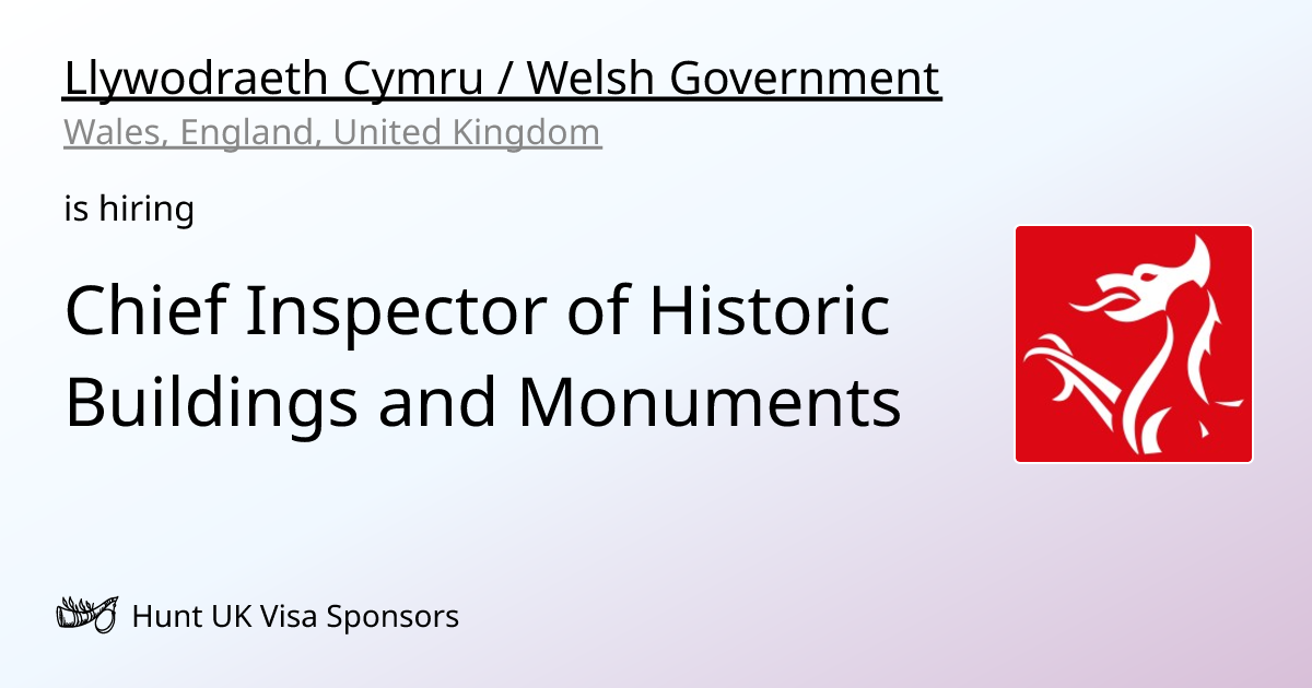 Chief Inspector of Historic Buildings and Monuments | Llywodraeth Cymru ...