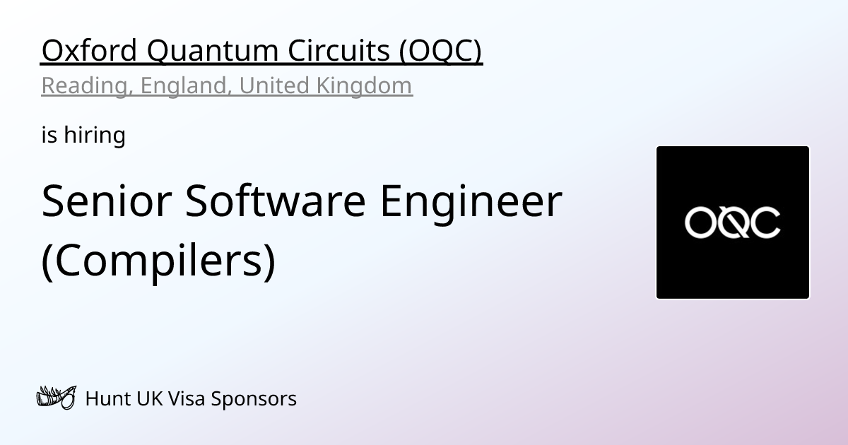 Senior Software Engineer (Compilers) | Oxford Quantum Circuits (OQC ...